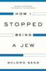How I Stopped Being a Jew - Book
