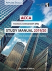 ACCA Financial Management Study Manual 2019-20 : For Exams until June 2020 - Book