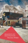 Heaven's My Destination - Book
