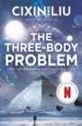 The Three-Body Problem : Now a major Netflix series - Book