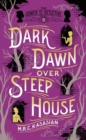 Dark Dawn Over Steep House - Book