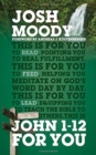 John 1-12 For You : Find deeper fulfillment as you meet the Word - Book