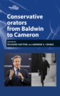 Conservative orators : From Baldwin to Cameron - eBook