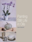 Painting Still Life in Oils - eBook