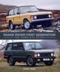 Range Rover First Generation : The Complete Story - Book