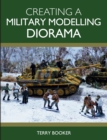 Creating a Military Modelling Diorama - eBook