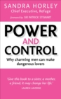 Power And Control : Why Charming Men Can Make Dangerous Lovers - Book