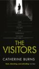 The Visitors : Gripping thriller, you won't see the end coming - eBook