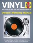 Vinyl Owners' Workshop Manual : How to get the best from your vinyl records and kit - Book