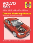 Volvo S60 Petrol & Diesel (00 - 09) Haynes Repair Manual : 00-09 - Book