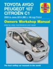 Toyota Aygo, Peugeot 107 & Citroen C1 Petrol ('05-June'14) 05 To 14 - Book