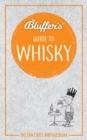 Bluffer's Guide to Whisky : Instant wit and wisdom - Book