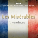 Les Miserables : A BBC Radio 4 full-cast dramatisation - eAudiobook