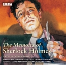 Sherlock Holmes: The Memoirs of Sherlock Holmes : Classic Drama from the BBC Archives - eAudiobook