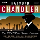 Raymond Chandler: The BBC Radio Drama Collection : 8 BBC Radio 4 full-cast dramatisations - eAudiobook
