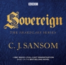 Shardlake: Sovereign : BBC Radio 4 full-cast dramas - eAudiobook