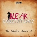 Bleak Expectations : The complete BBC Radio 4 series - eAudiobook