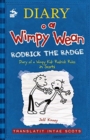 Diary o a Wimpy Wean: Rodrick the Radge : Diary of a Wimpy Kid: Rodrick Rules in Scots - Book