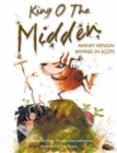 King o the Midden : Manky Mingin Rhymes in Scots - Book