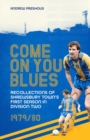 Come On You Blues - Book