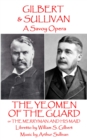The Yeomen of the Guard : or The Merryman and His Maid - eBook