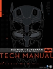 Batman V Superman: Dawn Of Justice: Tech Manual - Book