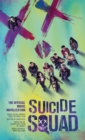 Suicide Squad: The Official Movie Novelization - eBook