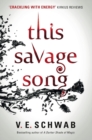 This Savage Song - Book