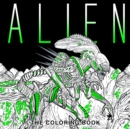 Alien : The Coloring Book - Book