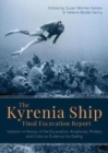 The Kyrenia Ship Final Excavation Report, Volume I : History of the Excavation, Amphoras, Ceramics, Coins and Evidence for Dating - Book