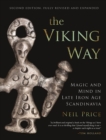 The Viking Way : Magic and Mind in Late Iron Age Scandinavia - eBook