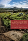 Making Journeys : Archaeologies of Mobility - eBook