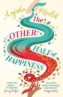 The Other Half of Happiness : The laugh-out-loud queen of romantic comedy returns - Book