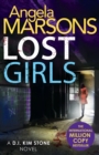 Lost Girls : A fast paced, gripping thriller novel - Book