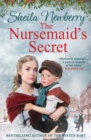 The Nursemaid's Secret : a heartwarming tale from the Queen of Family Saga - Book