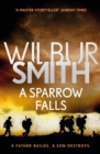 A Sparrow Falls : The Courtney Series 3 - Book