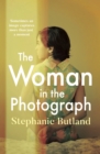 The Woman in the Photograph : The thought-provoking feminist novel everyone is talking about - Book