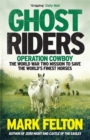 Ghost Riders : Operation Cowboy, the World War Two Mission to Save the World's Finest Horses - Book