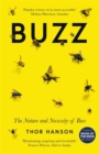 Buzz : The Nature and Necessity of Bees - Book
