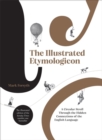 The Illustrated Etymologicon - eBook