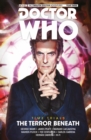 Doctor Who: The Twelfth Doctor: Time Trials Vol. 1: The Terror Beneath - Book