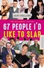 67 People I'd Like To Slap - Book