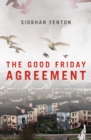 The Good Friday Agreement - Book