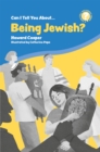 Can I Tell You About Being Jewish? : A Helpful Introduction for Everyone - Book