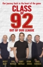 Class of 92: Out of Our League - Book