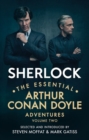 Sherlock: The Essential Arthur Conan Doyle Adventures Volume 2 - Book