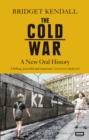 The Cold War : A New Oral History - Book