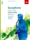 Saxophone Exam Pack from 2022, ABRSM Grade 2 : Selected from the syllabus from 2022. Score & Part, Audio Downloads, Scales & Sight-Reading - Book