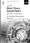 More Music Theory Sample Papers Model Answers, ABRSM Grade 2 - Book