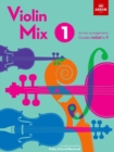 Violin Mix 1 : 20 new arrangements, Grades Initial to 1 - Book